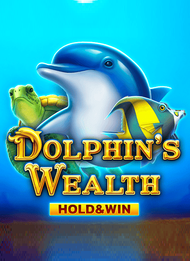 Dolphin's Wealth Hold And Win