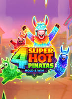 4 Super Hot Pinatas: Hold&Win